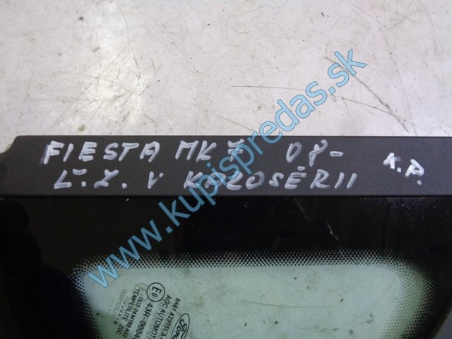 ľavé zadné sklo do karosérie na ford fiestu mk7, 5 dverová